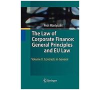The Law Of Corporate Finance: General Principles And Eu Law