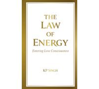 THE LAW OF ENERGY: Entering Love Consciousness (Premium)