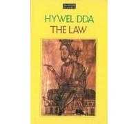 The Law Of Hywel Dda - Law Texts From Medieval Wales, Translated And Edited