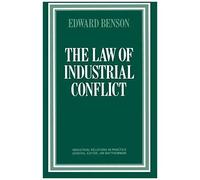 The Law Of Industrial Conflict