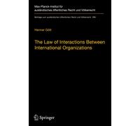 The Law Of Interactions Between International Organizations