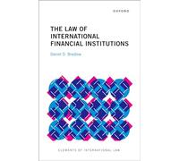 The Law of International Financial Institutions
