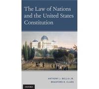 The Law of Nations and the United States Constitution by Bradford R. Clark Hardcover Book Bradford R. Clark (Auteur)