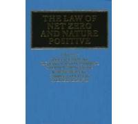 The Law Of Net Zero And Nature Positive