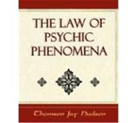 The Law of Psychic Phenomena-psychology Jay Thomson Hudson (Auteur)