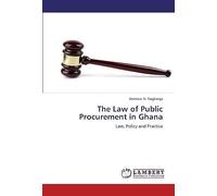 The Law Of Public Procurement In Ghana