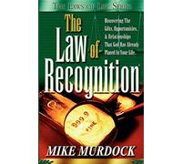 The Law of Recognition, The Laws of Life Series Mike Murdock (Auteur)