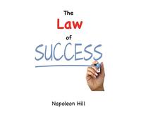The Law of Success (1925 Original Edition)