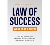 The Law Of Success Workbook:: Master The Four Foundation Principles