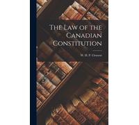 The Law Of The Canadian Constitution