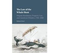 The Law of the Whale Hunt - [Version Originale] Robert Deal (Auteur)