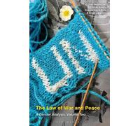 The Law of War and Peace: A Gender Analysis: Volume 2