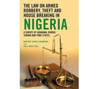 The Law On Armed Robbery, Theft And House Breaking In Nigeria