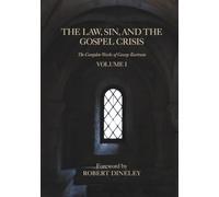 The Law, Sin, and the Gospel Crisis
