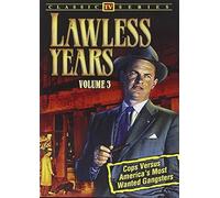 The Lawless Years, Volume 3