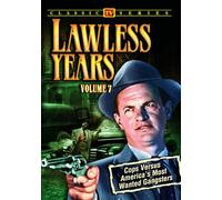 The Lawless Years: Volume 7