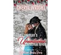 The Lawman's Unwelcome Christmas Bride