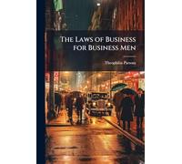 The Laws of Business for Business Men