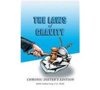 The Laws of Gravity: Chronic Dieter's Edition Long C. a. M. Ed, Robin Ashley (Auteur)