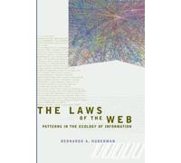 The Laws of the Web: Patterns in the Ecology of Information