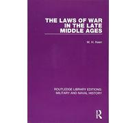 The Laws of War in the Late Middle Ages
