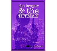 The Lawyer & The Hitman - J.L. Polanco - Johanna Polanco - ebook (ePub) - Livre