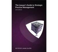 The Lawyers Guide to Strategic Practice Management by Danny Ertel Danny Ertel (Auteur)
