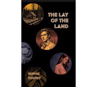 The Lay of the Land: a second chance story of love and redemption