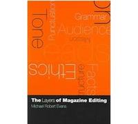 The Layers of Magazine Editing Michael Robert Evans (Auteur)
