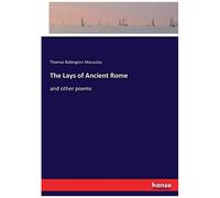 The Lays Of Ancient Rome