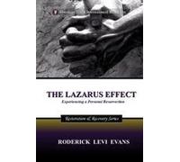 The Lazarus Effect: Experiencing A Personal Resurrection Paperback Book By Roderick Levi Evans