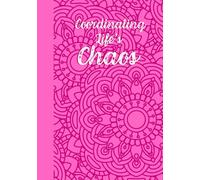 The Lazy Bullet Journal: Organize Your Chaos: Pink and Raspberry