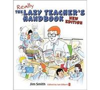 The Lazy Teachers Handbook by Jim Smith Jim Smith, Ian Gilbert (Auteur)