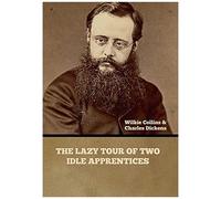 The Lazy Tour Of Two Idle Apprentices