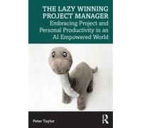 The Lazy Winning Project Manager