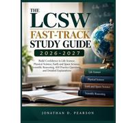 THE LCSW FAST-TRACK STUDY GUIDE 2026-2027: Accelerate Your Preparation with Clinical Assessment, Diagnosis, Treatment Planning, Ethics, Case ... Questions, and Detailed Explanations"