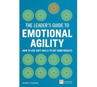 Kerrie Fleming – The Leader's Guide to Emotional Agility – Broché