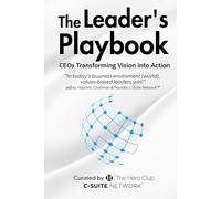 The Leader's Playbook: CEOs Transforming Vision into Action