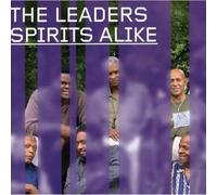 The Leaders Spirits Alike (CD) Album