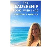 The Leadership Book I Wish I Had