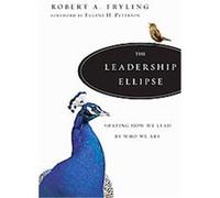 The Leadership Ellipse Eugene H. Peterson, Robert A. Fryling (Auteur)