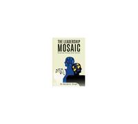 The Leadership Mosaic Paperback Book By Dr. Karanvir Singh