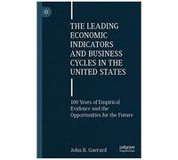 The Leading Economic Indicators And Business Cycles In The United States