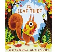 The Leaf Thief CBB by Alice Hemming Alice Hemming (Auteur)