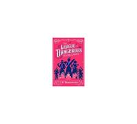 The League Of Dangerous Young Ladies (Deluxe Edition)