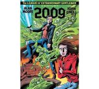 The League of Extraordinary Gentleman Century 2009 Volume 3 by By artist Kevin O Neill Alan Moore Alan Moore (Auteur)