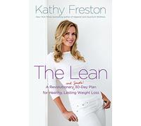 The Lean – Un plan révolutionnaire (et simple !) de 30 jours pour une perte de poids saine et durable