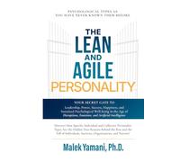 The Lean and Agile Personality: Psychological Types As You Have Never Known Them Before