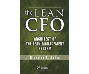 The Lean CFO: Architect of the Lean Management System