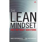 The Lean Mindset: Ask the Right Questions (Addison Wesley Signature Series)